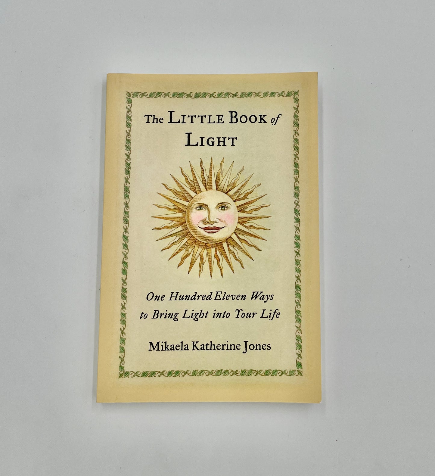 Little Book of Light: 111 Ways To Bring Light Into Your Life